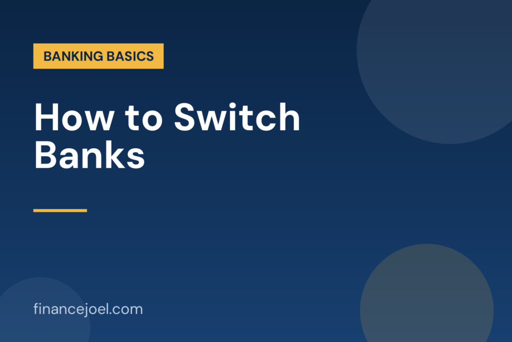 How to switch banks checklist